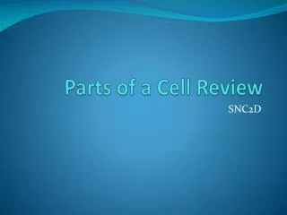 Parts of a Cell Review