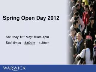 Spring Open Day 2012