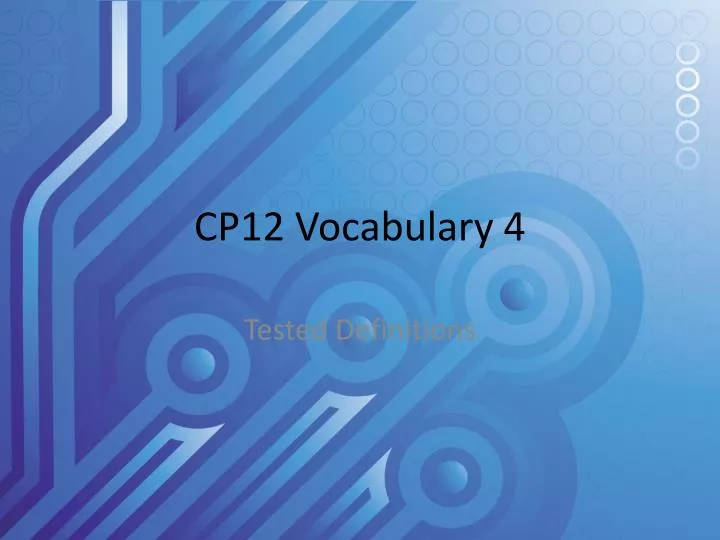 cp12 vocabulary 4