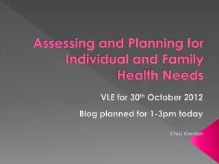 Assessing and Planning for Individual and Family Health Needs