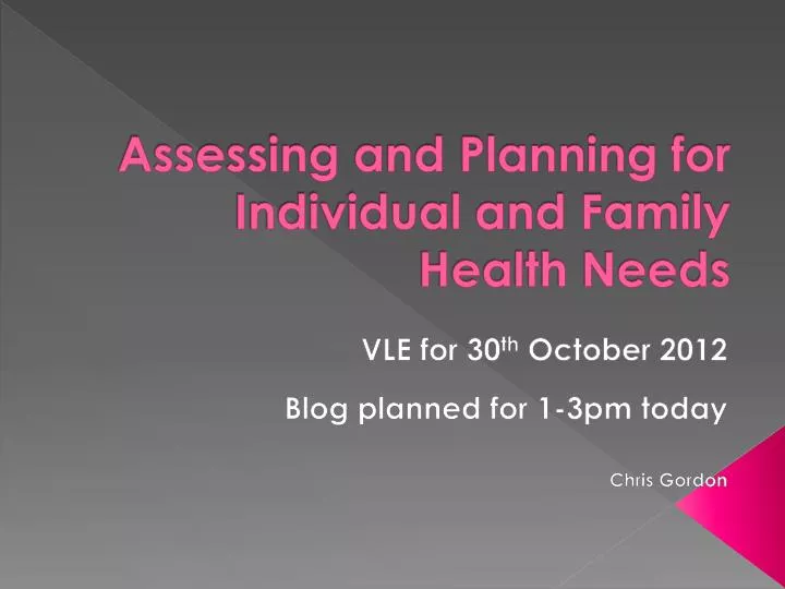 assessing and planning for individual and family health needs