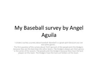 My Baseball survey by Angel Aguila