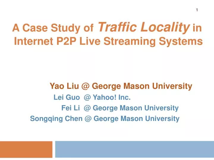a case study of traffic locality in internet p2p live streaming systems