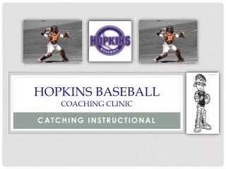 Hopkins Baseball Coaching Clinic