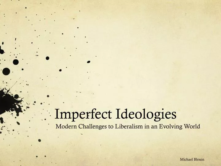 imperfect ideologies