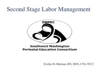Second Stage Labor Management