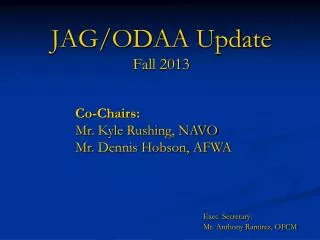 JAG/ODAA Update Fall 2013