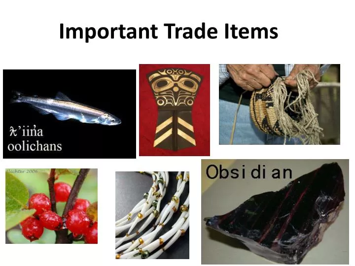 important trade items