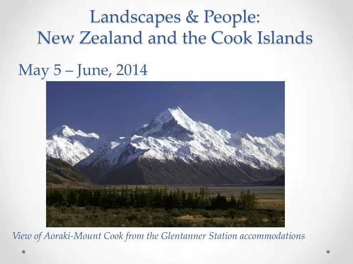landscapes people new zealand and the cook islands