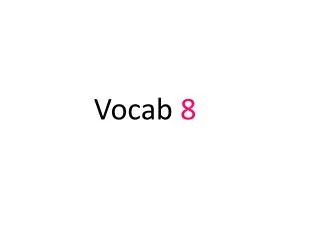 Vocab 8