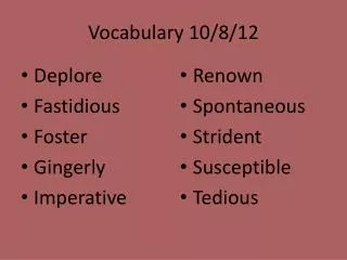 Vocabulary 10/8/12