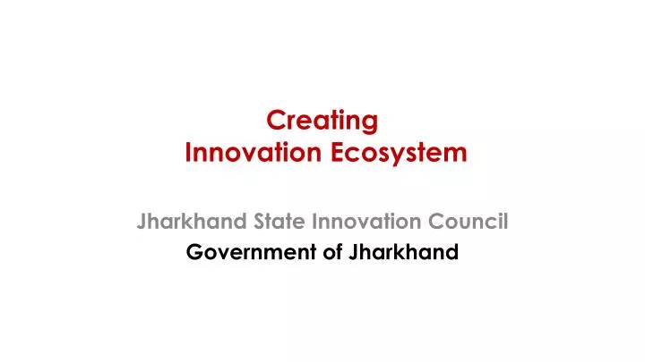 creating innovation ecosystem