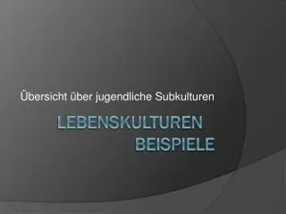 bersicht ber jugendliche subkulturen