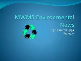 MWMS Environmental News