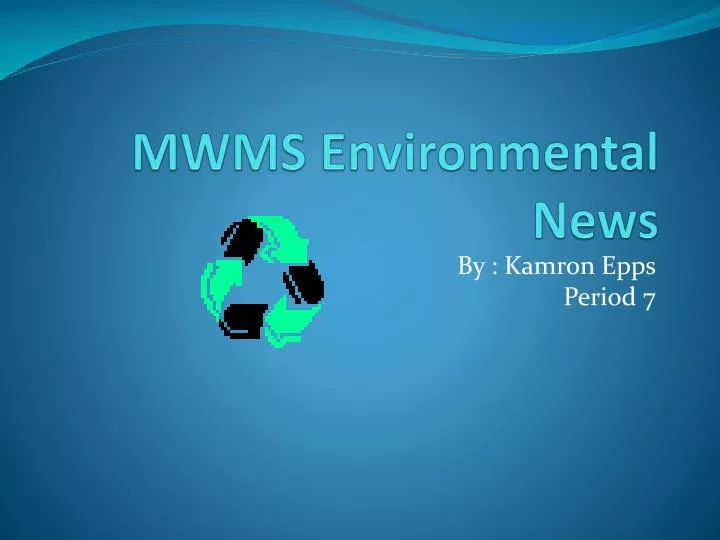 mwms environmental news