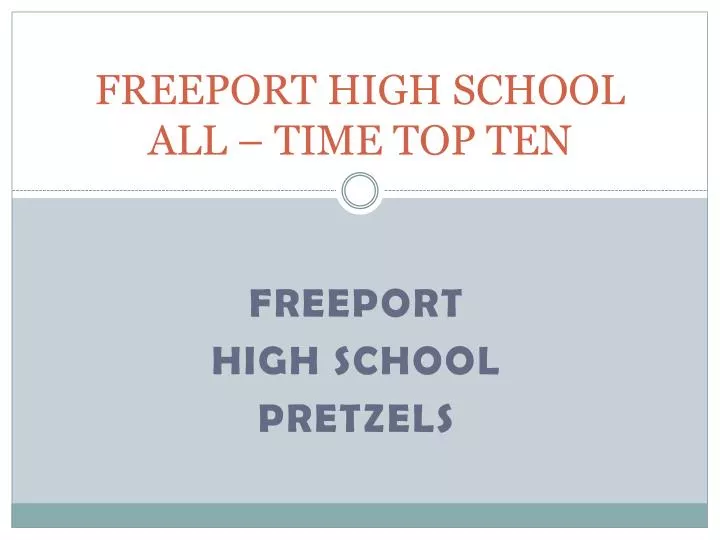 freeport high school all time top ten
