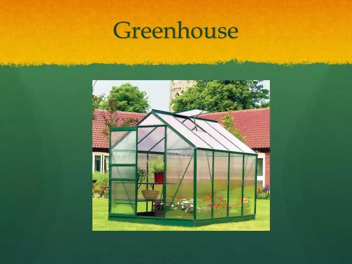 greenhouse