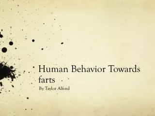 Human Behavior Towards farts