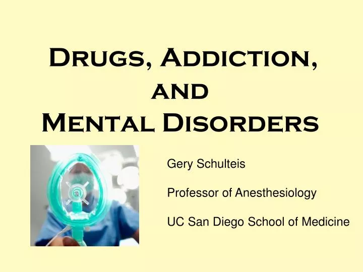 drugs addiction and mental disorders