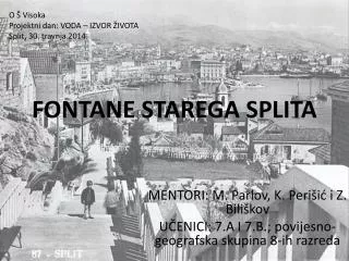 fontane starega splita