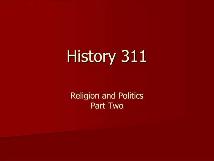 history 311