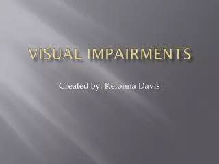 Visual Impairments