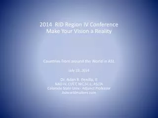 2014 RID Region IV Conference Make Your Vision a Reality