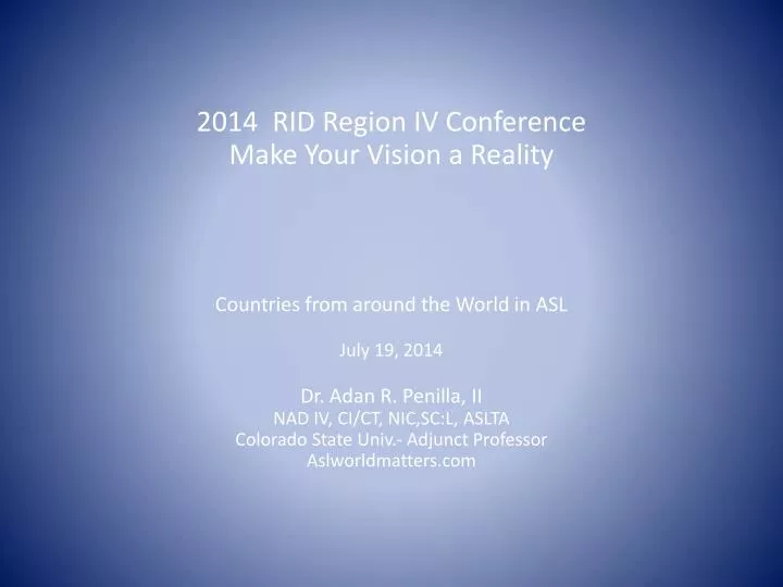 2014 rid region iv conference make your vision a reality