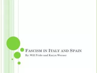 Fascism in Italy and Spain
