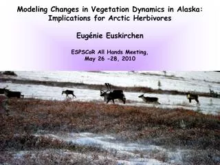 Modeling Changes in Vegetation Dynamics in Alaska: Implications for Arctic Herbivores