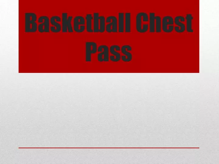 basketball chest pass