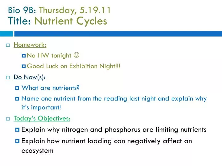 bio 9b thursday 5 19 11 title nutrient cycles