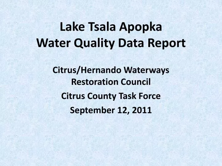 lake tsala apopka water quality data report