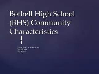 Bothell High School (BHS) Community Characteristics