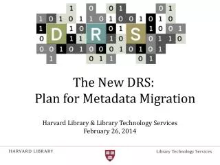 The New DRS: Plan for Metadata Migration