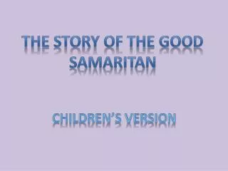 The Story of the good Samaritan
