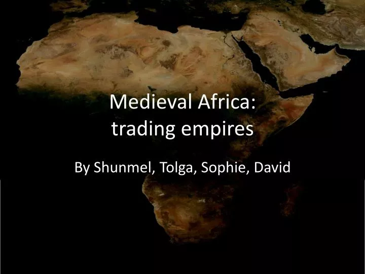 medieval africa trading empires