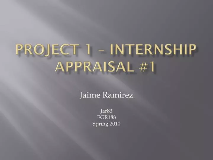 project 1 internship appraisal 1