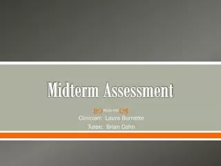 Midterm Assessment