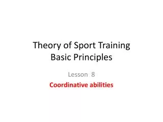 Theor y of Sport Training Basic Principles
