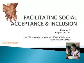 FACILITATING SOCIAL ACCEPTANCE &amp; INCLUSION