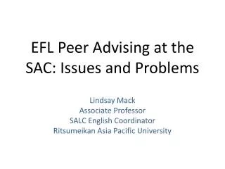 EFL Peer Advising at the SAC: Issues and Problems