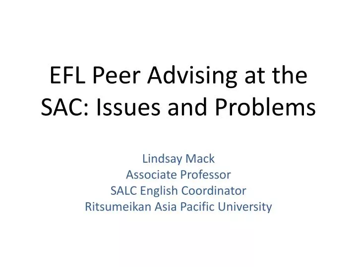 efl peer advising at the sac issues and problems