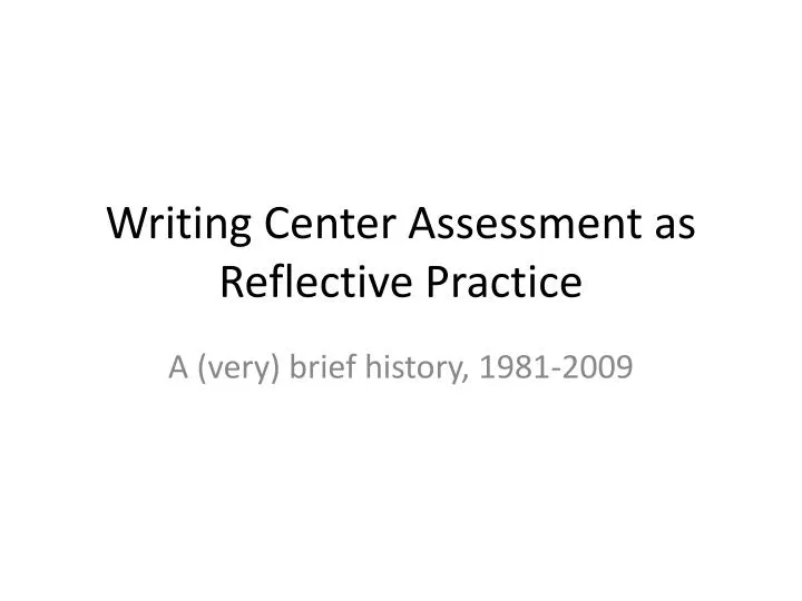 writing center assessment as reflective practice