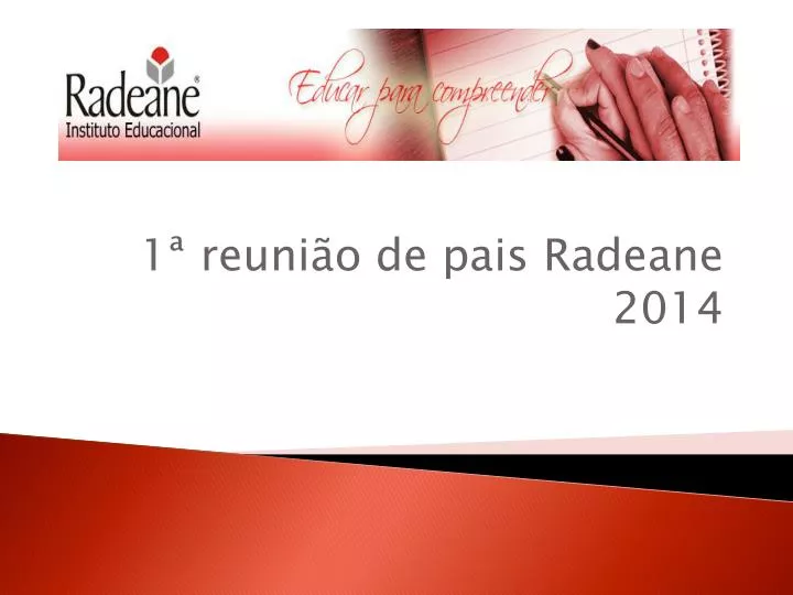 1 reuni o de pais radeane 2014