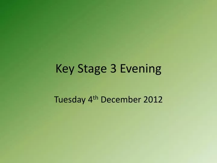 key stage 3 evening