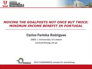 MOVING THE GOALPOSTS NOT ONCE BUT TWICE: MINIMUM INCOME BENEFIT IN PORTUGAL