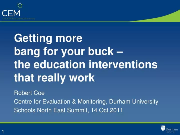 getting more bang for your buck the education interventions that really work