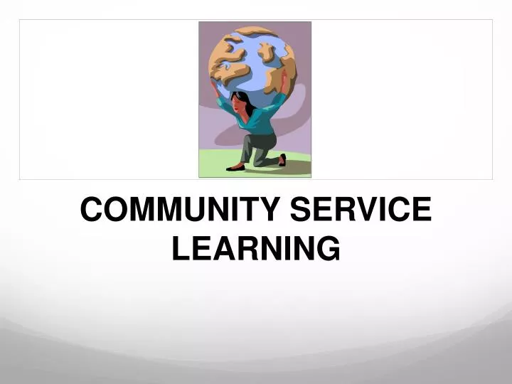 ppt-community-service-learning-powerpoint-presentation-free-download