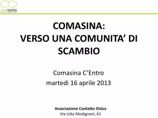 comasina verso una comunita di scambio